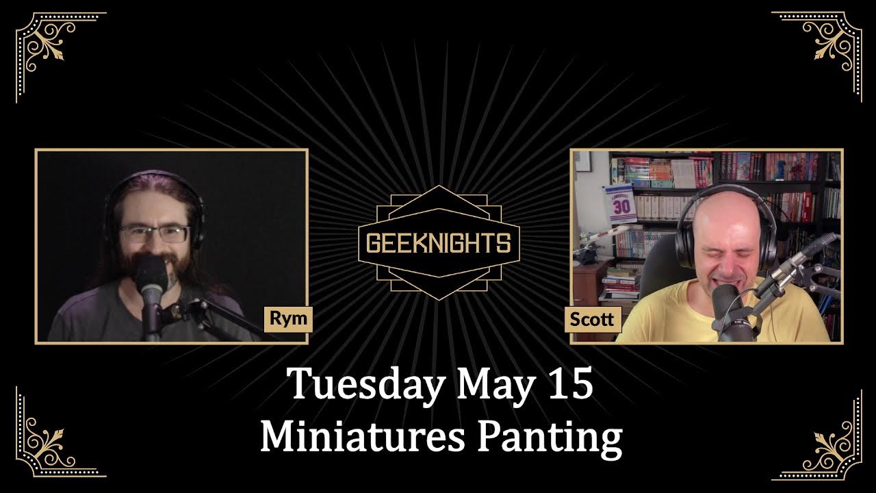 GeekNights Live: Miniature Painting