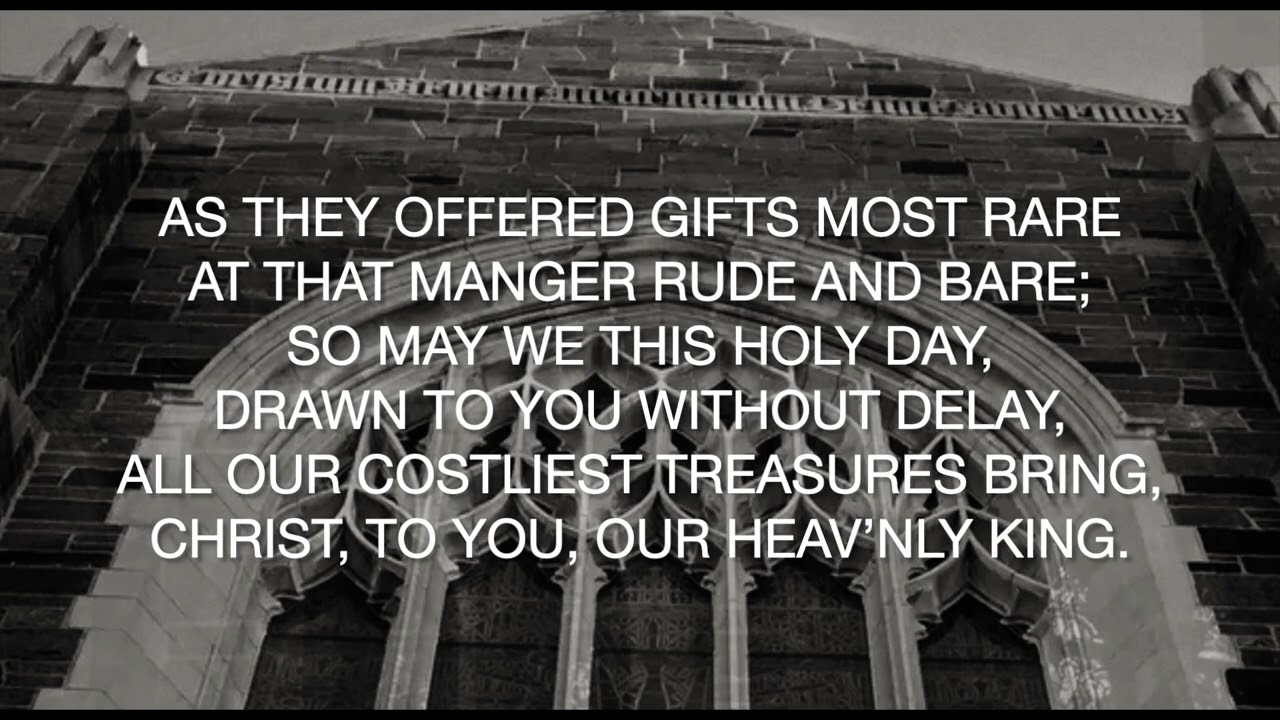 As with gladness men of old, Recessional Hymn