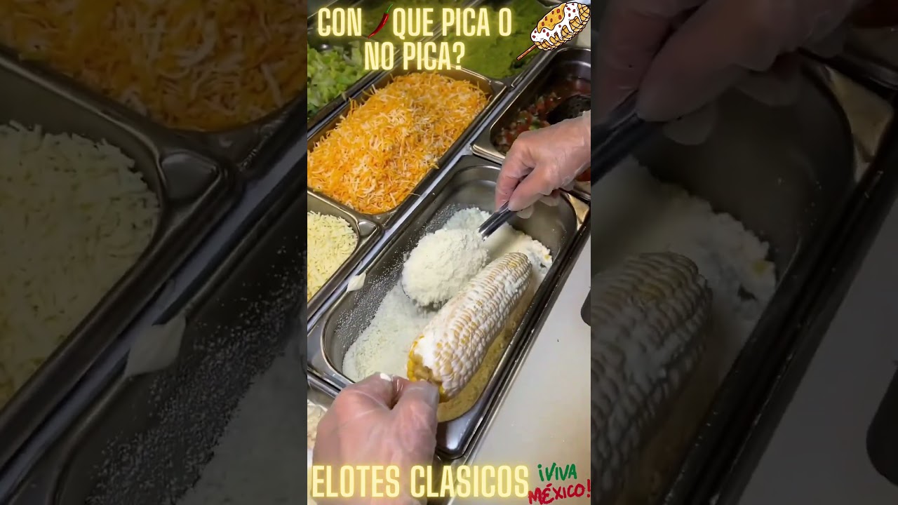 🌽🌽Elotes Cl&aacute;sicos: Con 🌶 que Pica o No Pica? 🌽🌽 #comidacallejera #mexico #elotes