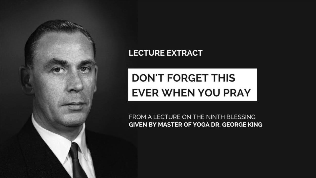 Don't forget this ever when you pray... (extract from a lecture on the Ninth Blessing)