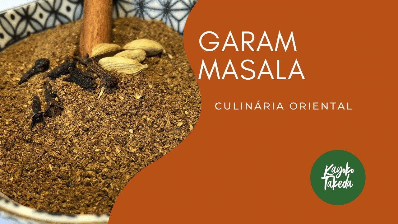 GARAM MASALA - CULINÁRIA ORIENTAL