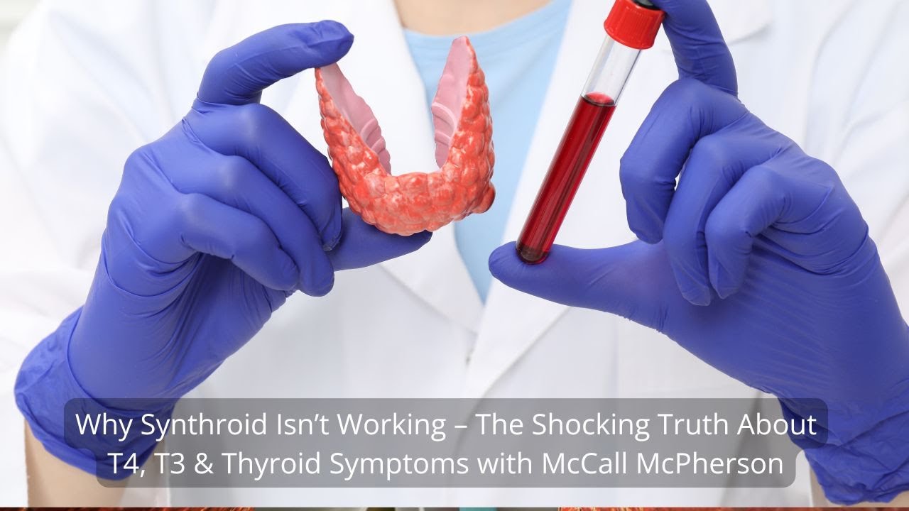 Why Synthroid Isn’t Working – The Shocking Truth About T4, T3 & Thyroid Symptoms