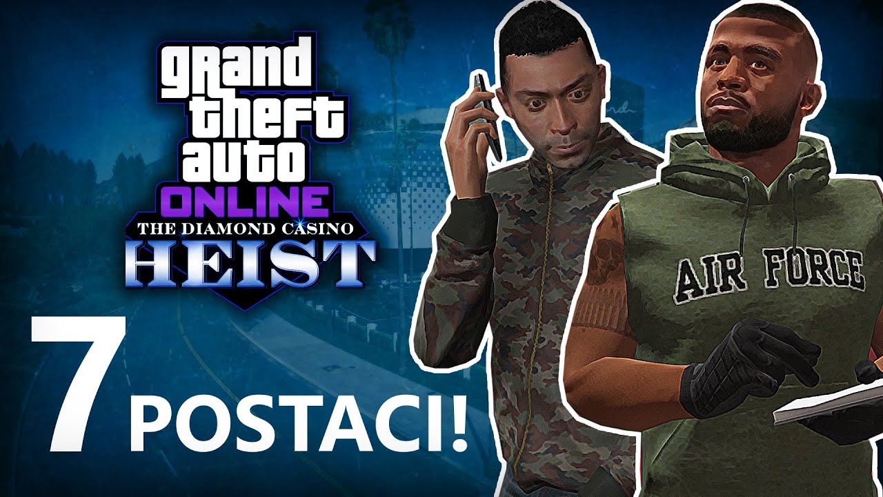 JAK ODBLOKOWAĆ 7 POSTACI DO NAPADU  NA KASYNO | GTA V
