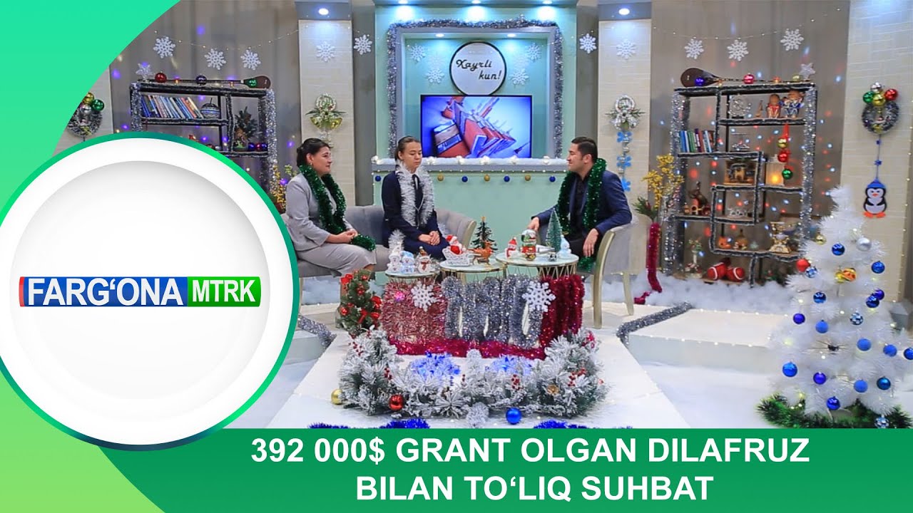 392 000$ GRANT OLGAN DILAFRUZ BILAN TO‘LIQ SUHBAT