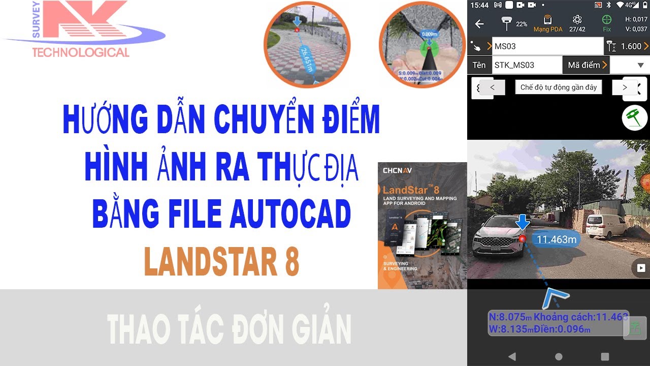 Hướng dẫn chuyển điểm ra thực địa bằng hình ảnh thực tế từ file Autocad sử dụng LandStar 8
