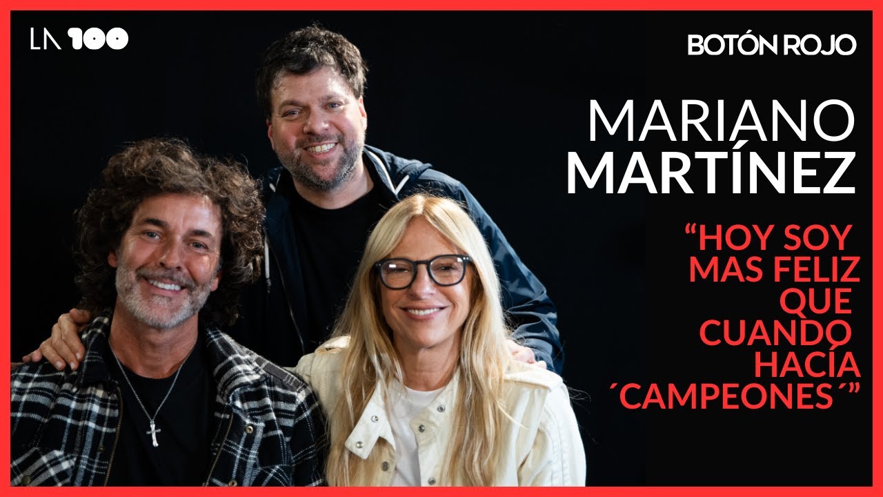 🔴 MARIANO MARTINEZ: 