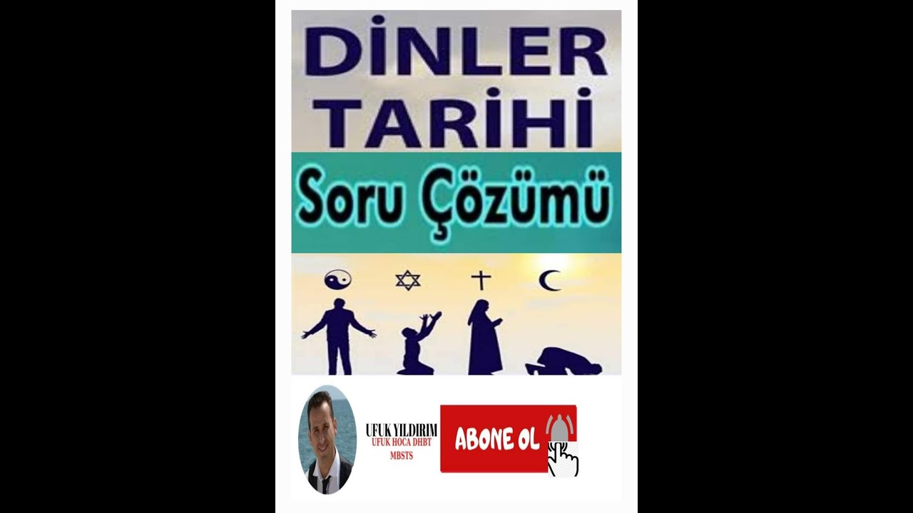DİNLER TARİHİ SORU ÇÖZÜMÜ