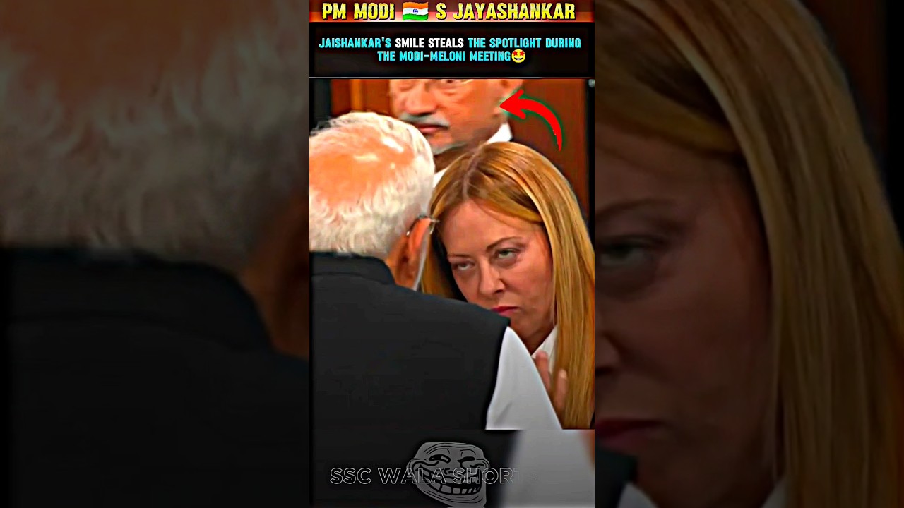 🔥- JAISHANKAR VIRAL SMILE DURING PM MODI-MELONI MEETS WINS INTERNET 🇮🇳#trending #melody #moments
