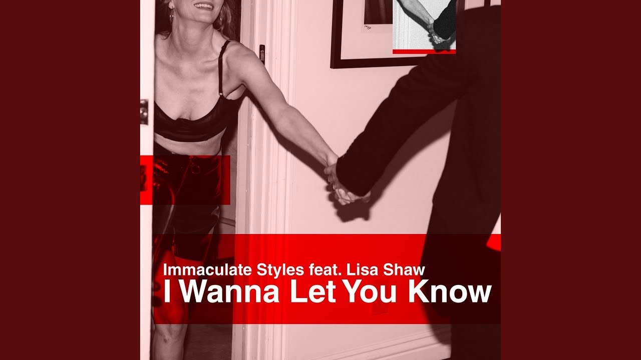 I Wanna Let You Know