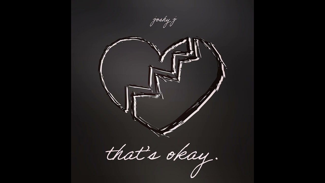 Joshy J - That's Okay (Official Audio)