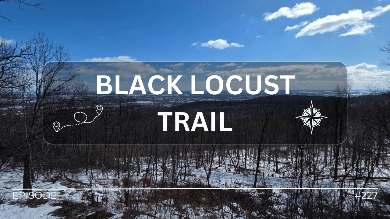 Hike#227 – Black Locust Trail at Gambrill State Park