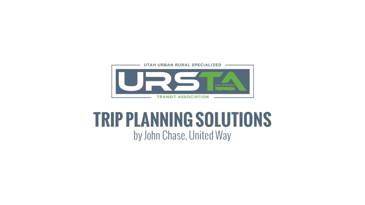 URSTA 2025-Trip Planning Solutions by John Chase