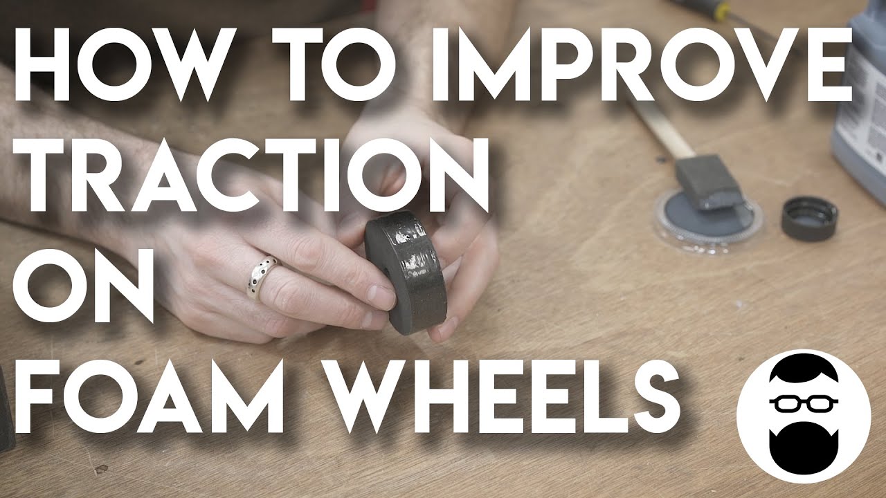 How to Improve Traction on Foam Wheels