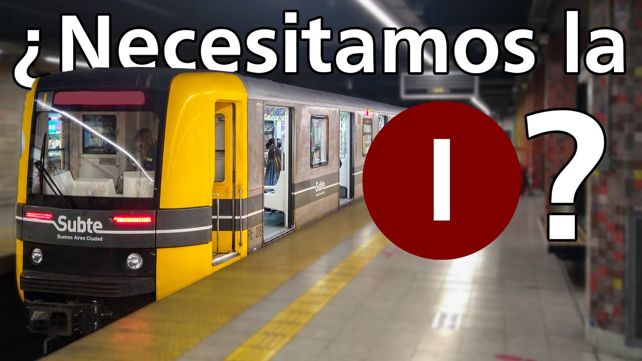 ¿De Verdad Necesitamos La Línea I Del Subte?