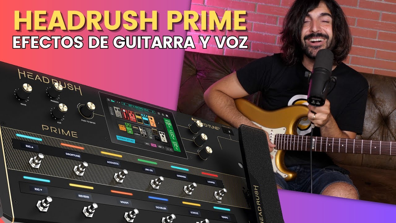 Headrush Prime, la review MÁS COMPLETA de internet y en español