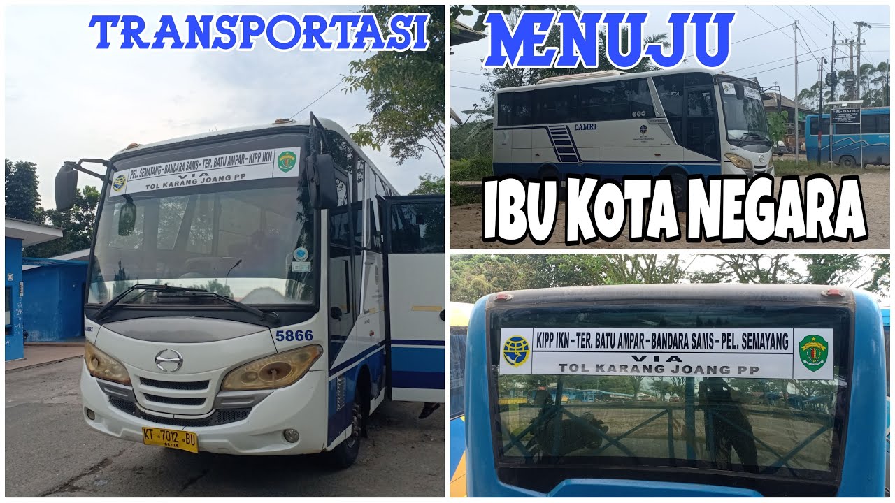 BUS DAMRI HADIR DI IKN NUSANTARA, Perdana Membuka Rute Menuju Titik NOL IBU KOTA NEGARA NUSANTARA!!