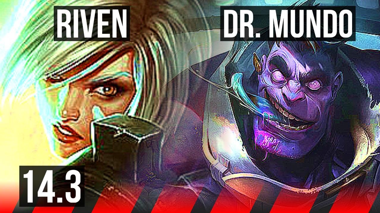 RIVEN vs DR. MUNDO (TOP) | 12/1/4, 8 solo kills, Legendary | KR Grandmaster | 14.3