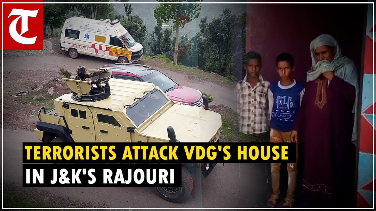 Terrorists attack VDG's house at Gunda in Jammu and Kashmir's Rajouri, security heightened