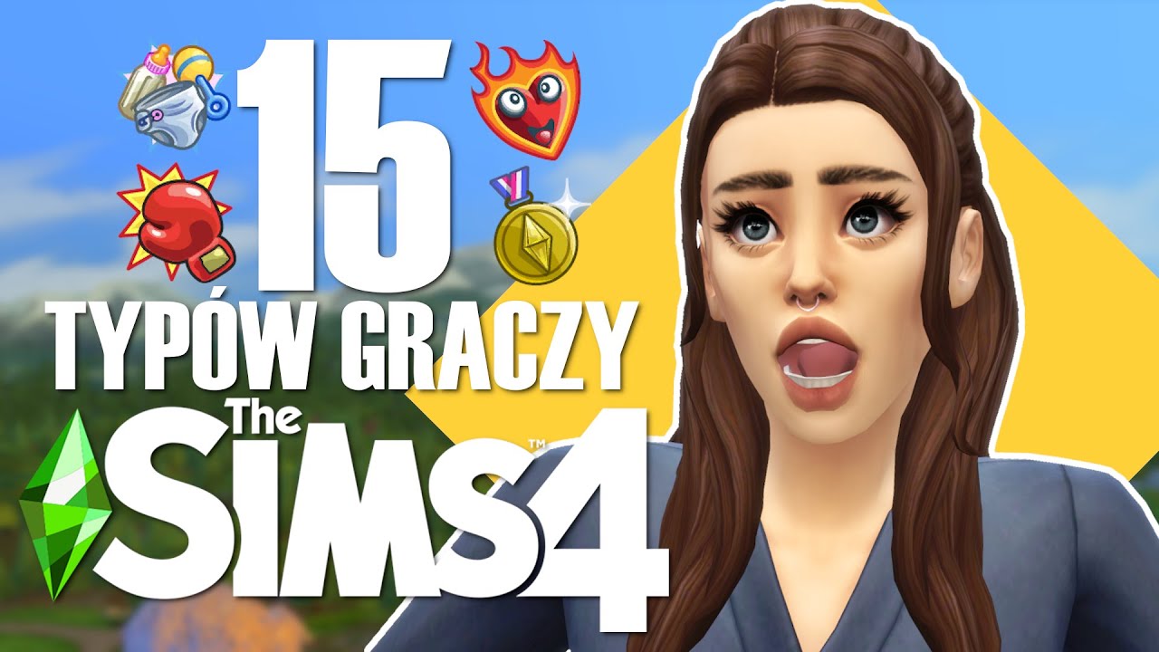 15 TYPÓW GRACZY THE SIMS
