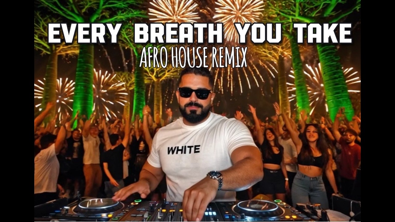 EVERY BREATH YOU TAKE (The Police) -  (SubSOUND LAB AFRO HOUSE REMIX 2026)