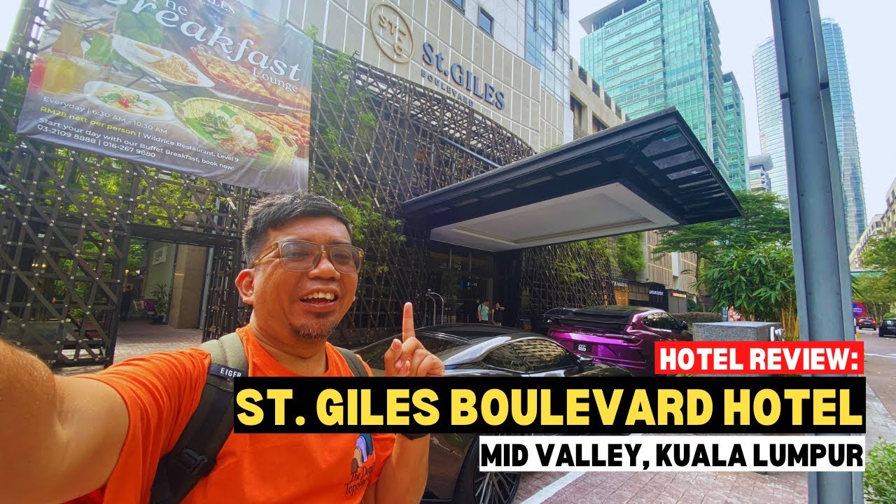 Hotel Review: St. Giles Boulevard Hotel, Mid Valley, Kuala Lumpur #mykhalishjourney 
