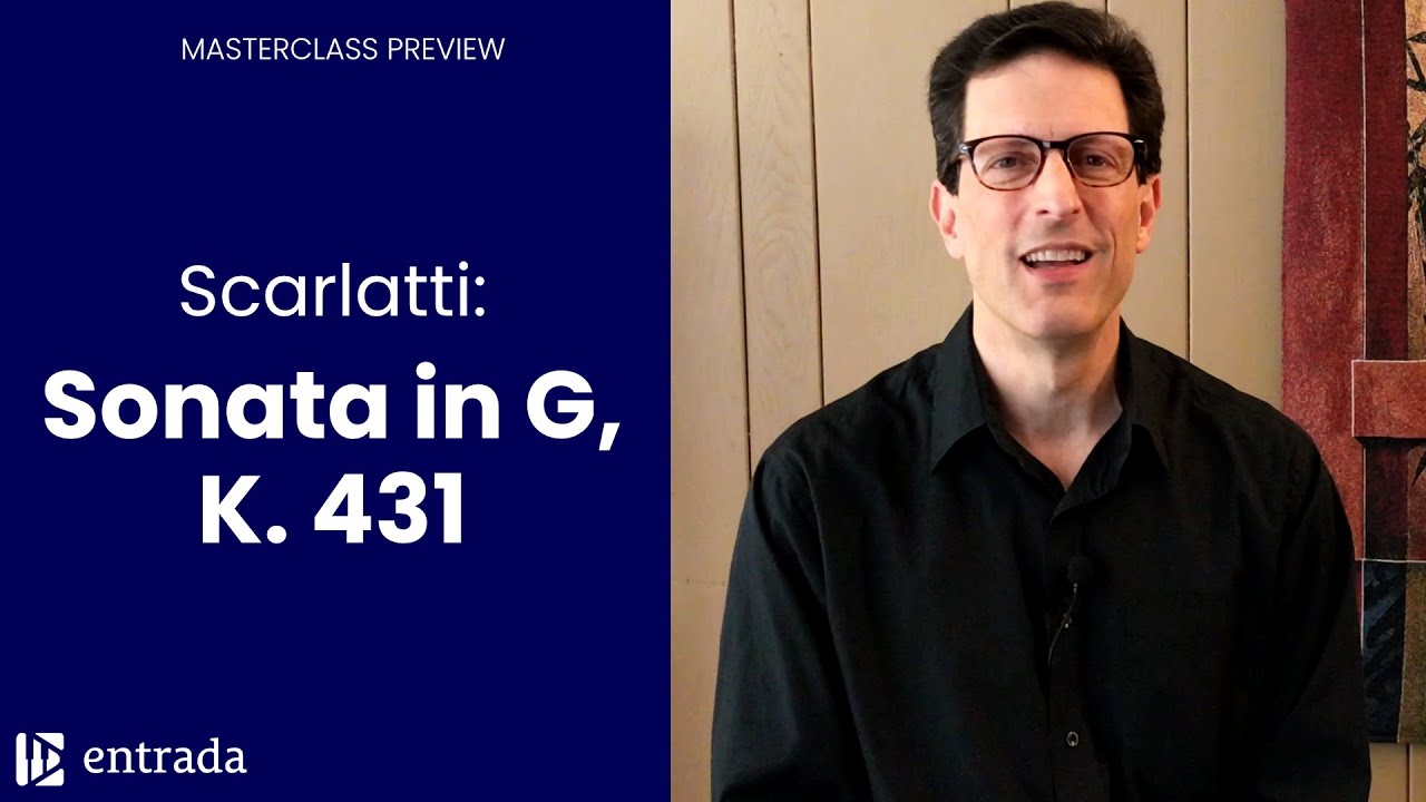 Scarlatti: Sonata in G, K. 431 (Masterclass)