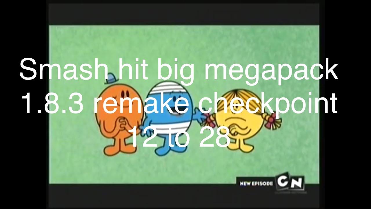 smash hit big megapack 1.8.3 remake checkpoint 12 to 28