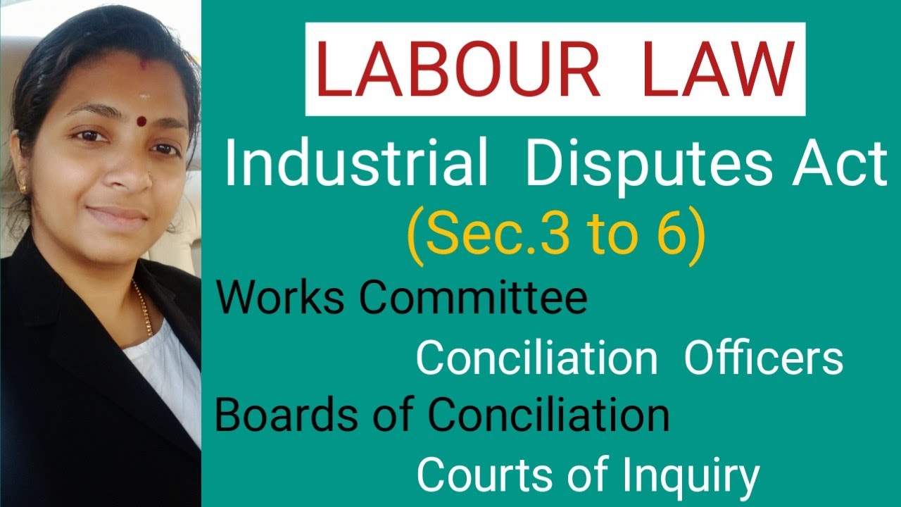 Machineries for Conciliation|Dispute Settlement Authorities|Industrial  Disputes Act in Malayalam |