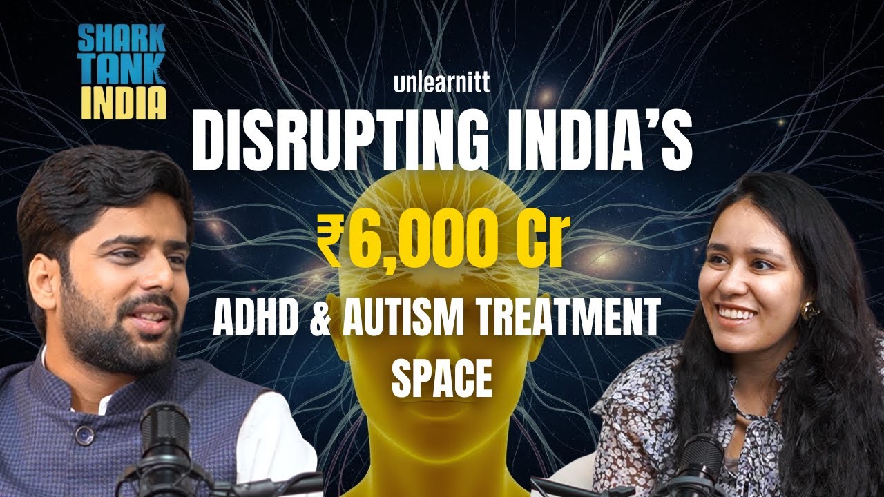 Disrupting India's ₹6,000 Cr. ADHD & Autism Treatment Space | ft. @nemaai2992