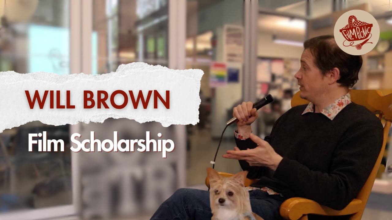 [S2E4] WILL BROWN: Film Scholarship