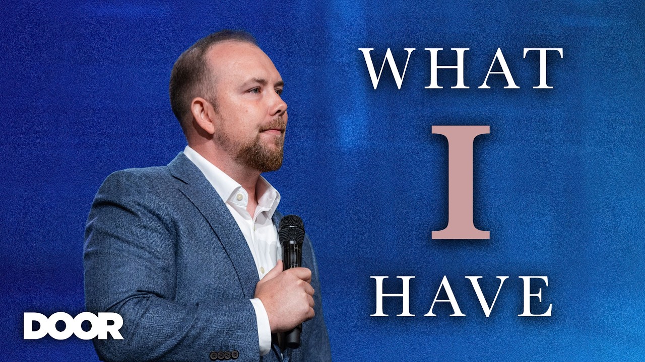 What I Have | Josh Irvin | Door Church Tucson | August 26, 2026