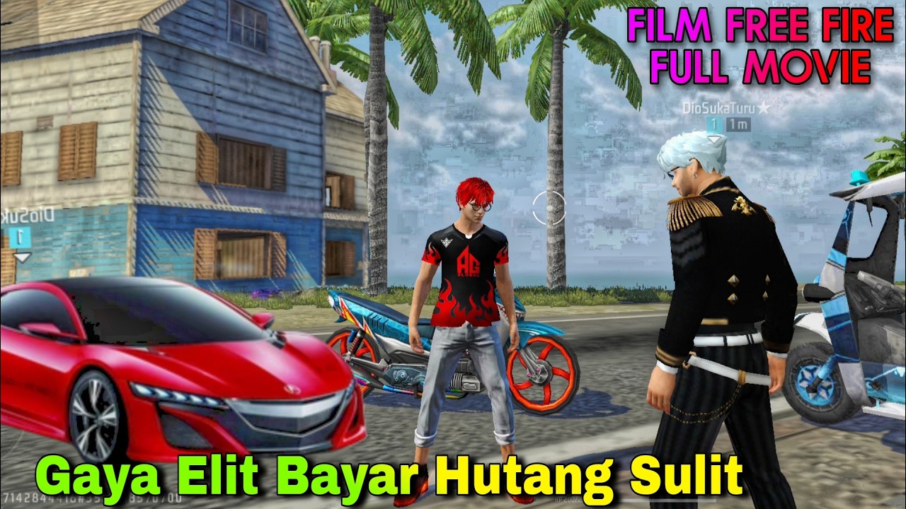 FULL MOVIE ‼️ FILM ANIMASI FF - GAYA ELIT BAYAR HUTANG SULIT 