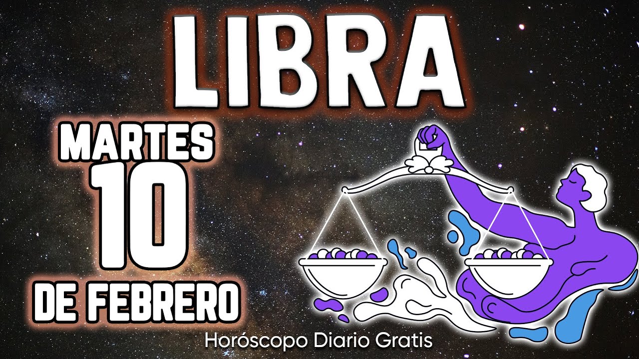 🎁SORPRESA DE ÚLTIMA HORA❗️PASARÁS DE 0 A 100🔥💥 libra ♎ Horóscopo diario 10 DE FEBRERO 2026 🔮#new