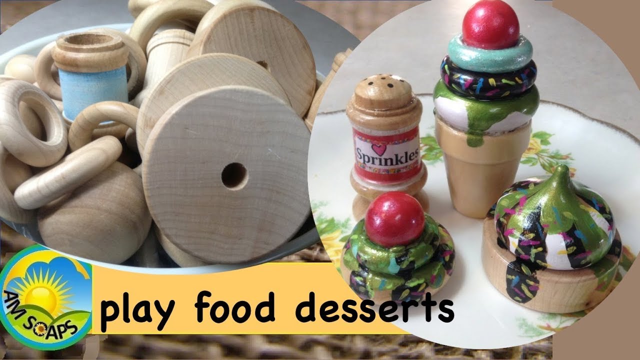 DIY wooden play food desserts