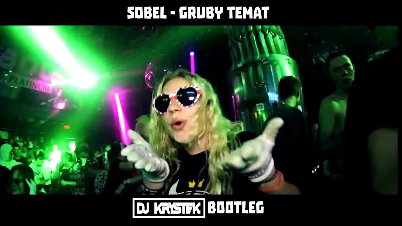 Sobel - Gruby Temat (DJ Krystek Bootleg) 2021 + FREE DOWNLOAD