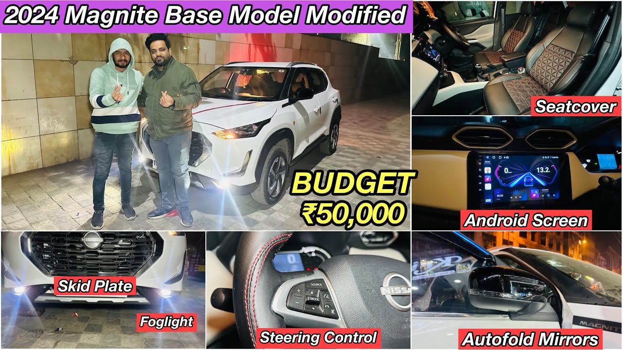 2024 MAGNITE XE MODIFIED🔥MAGNITE BASE TO TOP MODIFICATION🔥MAGNITE GENUINE ACCESSORIES🔥MAGNITE XE