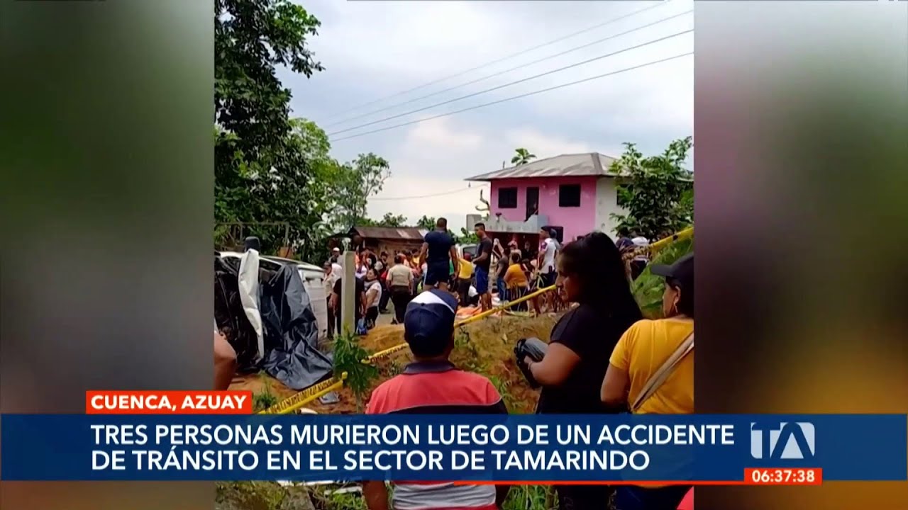 3 personas murieron en un aparatoso accidente de tránsito en Azuay