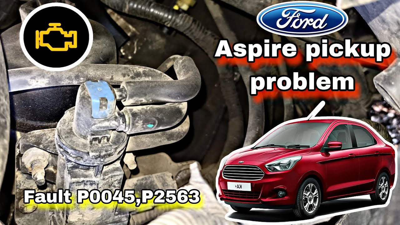 Проблема с пикапом Ford Aspire | Ошибка P0045, P2563