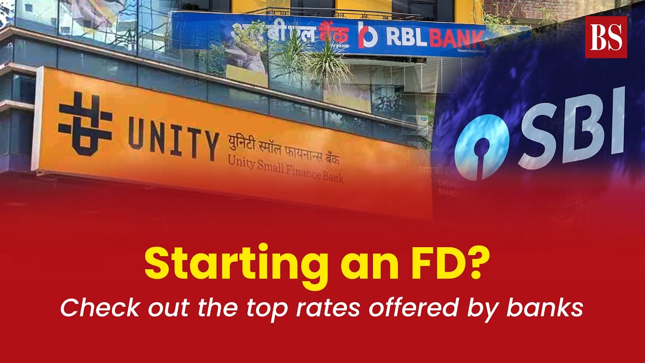 Starting an FD? Check out the top rates offered by banks