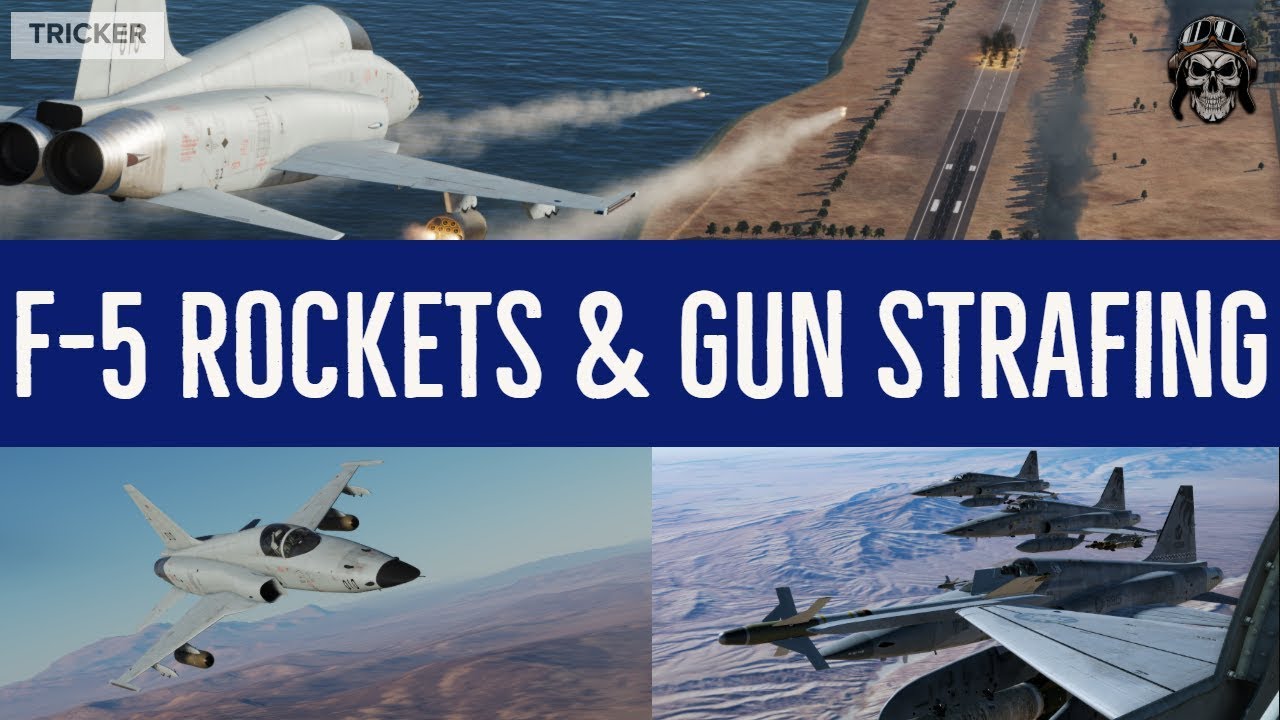 F-5 Unguided Rocket and Gun Strafing Tutorial
