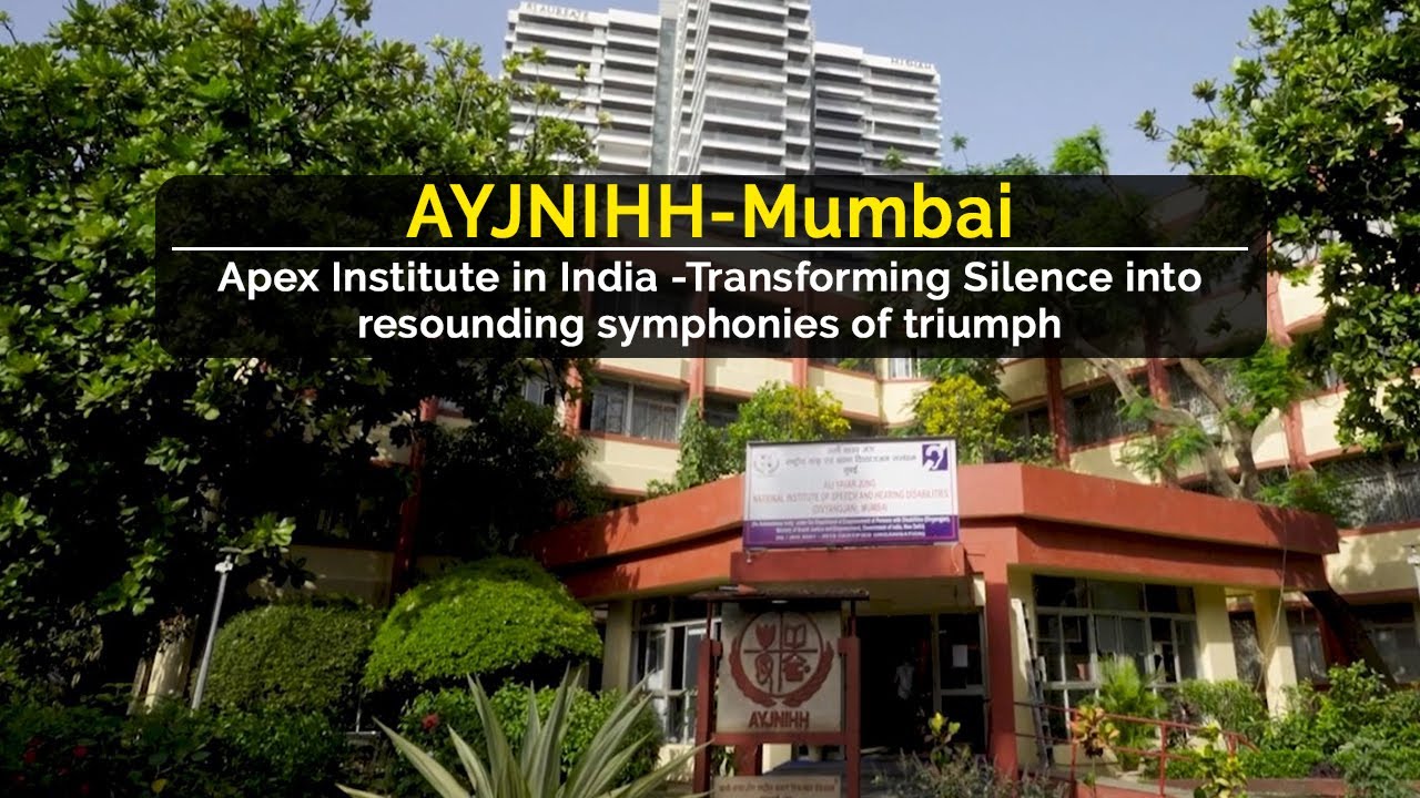 AYJNIHH Mumbai- Apex Institute in India -Transforming Silence into resounding symphonies of triumph