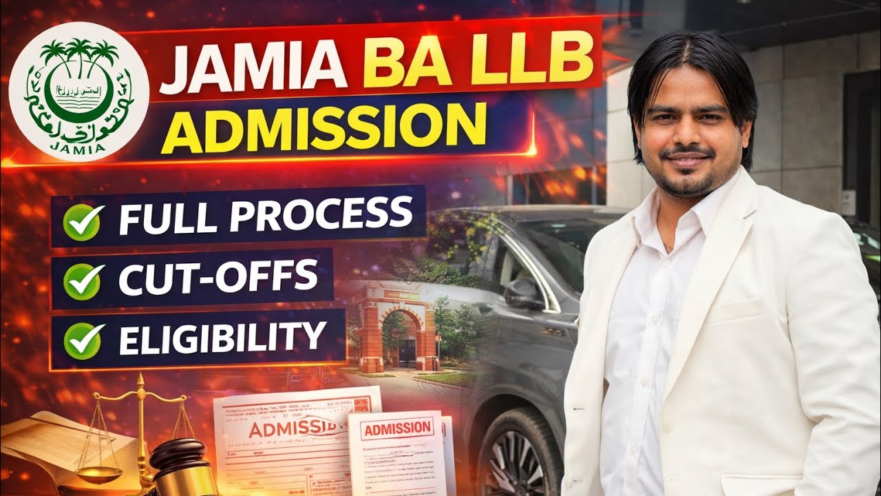 Jamia BA LLB Full Admission Process | Eligibility, Form & Cut-Off