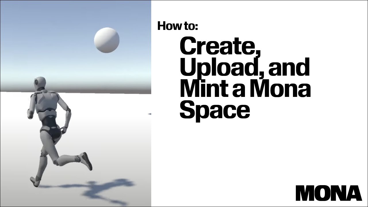 How to Create, Upload, and Mint a Mona Space