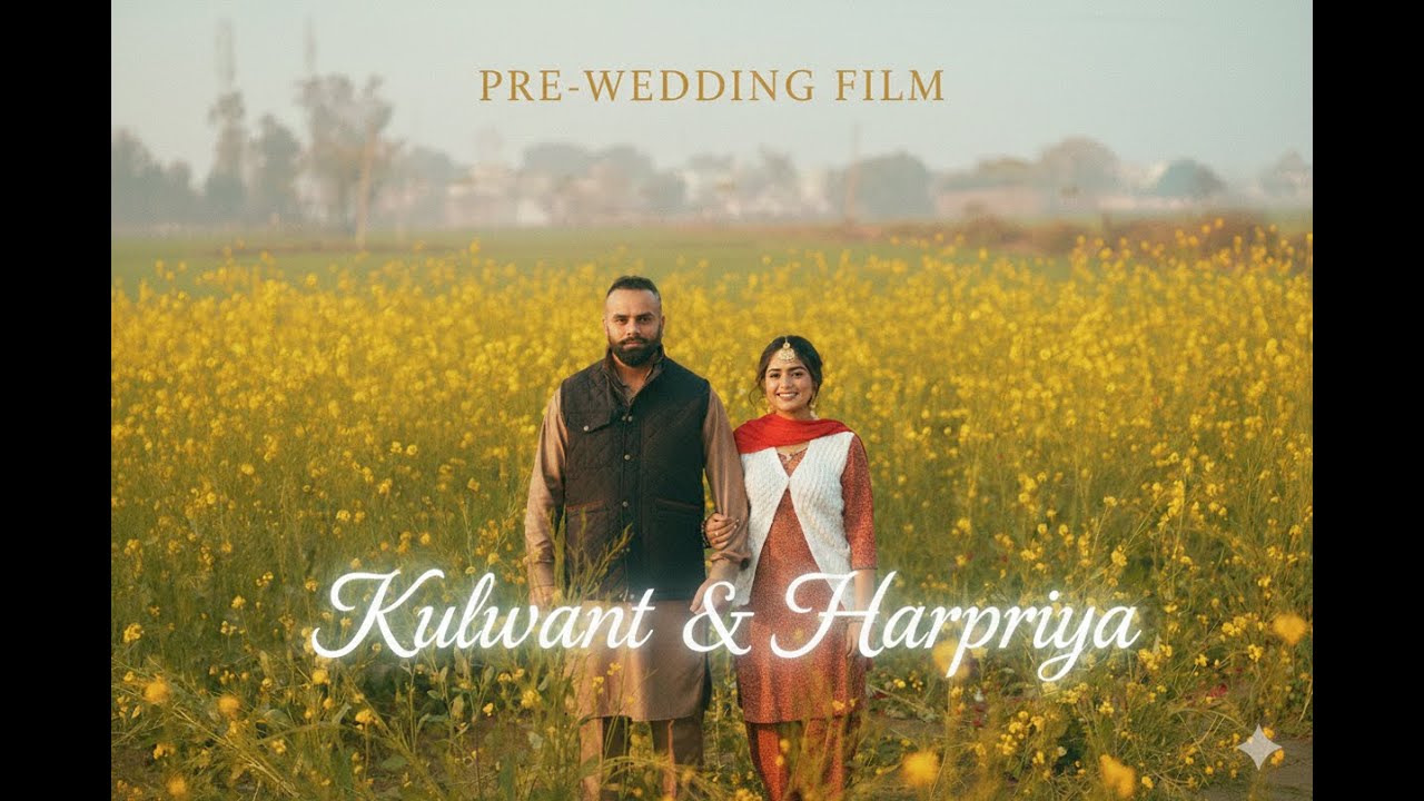 Pre Wedding 2026 || Kulwant& Harpriya || Tannu Photography