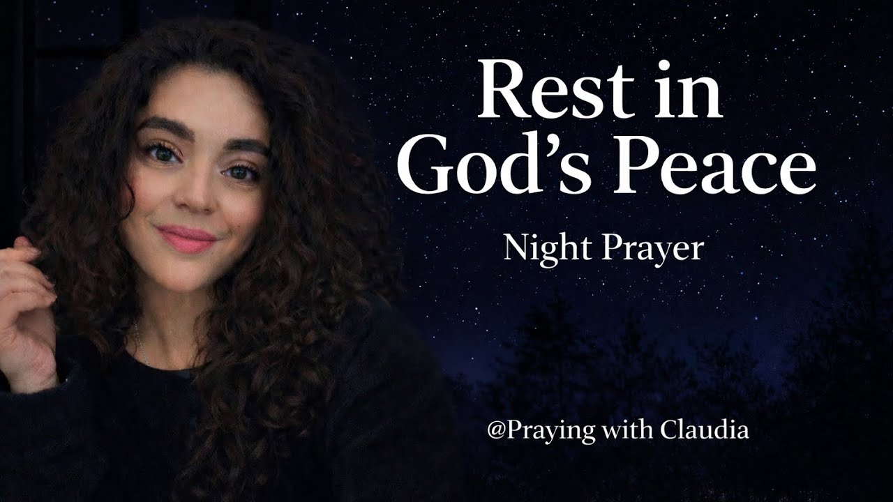 Night Prayer | Rest in God's peace tonight🙏🏻🌙