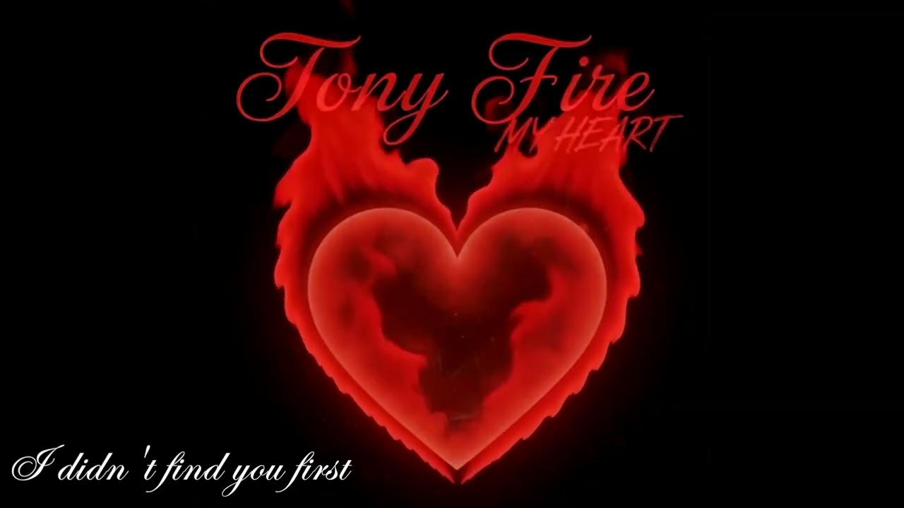 I didn't find you first By:Tony Fire