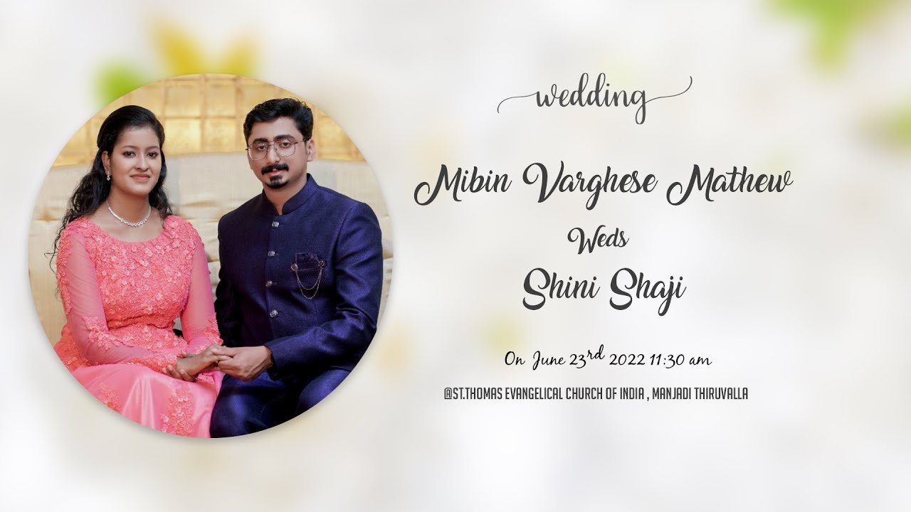 WEDDING CEREMONY I MIBIN WITH SHINI | St.Thomas Evangelical Church of India - Manjadi Thiruvalla