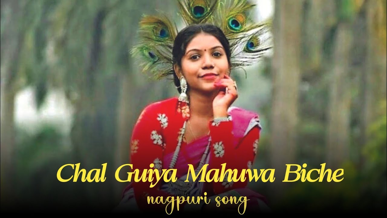 Chal Guiya Mahuwa Biche | New Nagpuri Cover Song 2026 | New Nagpuri Sarhul Song 2026 | Nagpuri Maya