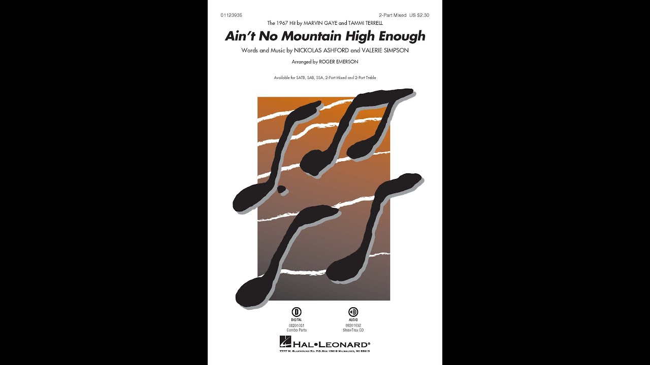 Ain't No Mountain High Enough (2-Part Mixed Choir) - Arranged by Roger Emerson