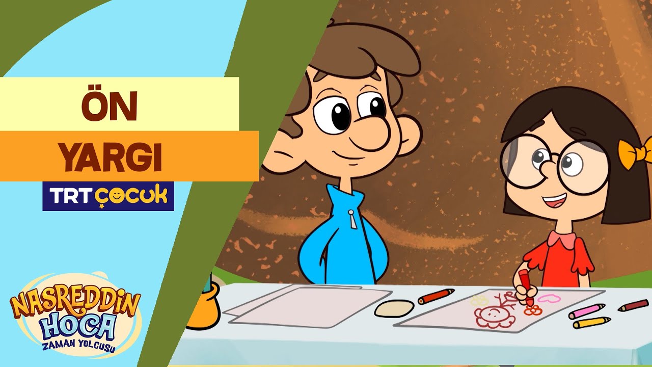 Nasreddin Hoca Zaman Yolcusu | Önyargı